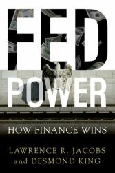 Fed Power : How Finance Wins