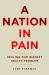 Nation in Pain: Healing our Biggest Health Problem