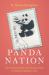 Panda Nation : The Construction and Conservation of China's Modern Icon