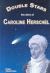 Double Stars : The Story of Caroline Herschel