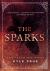 The Sparks : Book I of the Feud Trilogy