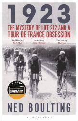 1923 : The Mystery of Lot 212 and a Tour de France Obsession