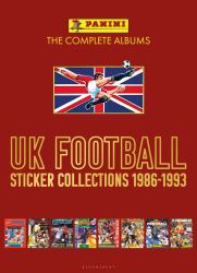 Panini UK Football Sticker Collections 1986-1993 (Volume Two)