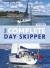 The Complete Day Skipper 7th Edition : Skippering with Confidence Right from the Start