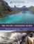 The Pacific Crossing Guide 4th Edition : Royal Cruising Club Pilotage Foundation