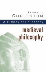 History of Philosophy Volume 2 : Medieval Philosophy