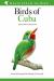 Field Guide to the Birds of Cuba : Second Edition