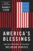 America's Blessings : How Religion Benefits Everyone, Including Atheists