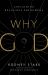 Why God? : Explaining Religious Phenomena