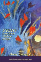 Zero Is the Whole I Fall into at Night