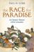 The Race for Paradise : An Islamic History of the Crusades