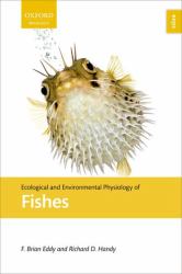 Ecological and Environmental Physiology of Fish