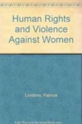 Human Rights and Violence Against Women