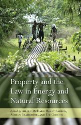 Property and the Law in Energy and Natural Resources