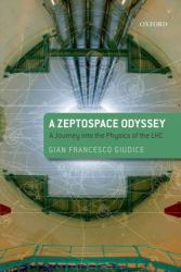 A Zeptospace Odyssey : A Journey into the Physics of the LHC