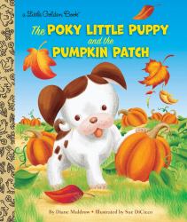 The Poky Little Puppy and the Pumpkin Patch : A Fall Halloween Book for Kids and Toddlers