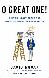 O Great One! : A Little Story about the Awesome Power of Recognition