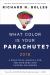 What Color Is Your Parachute? 2018 : A Practical Manual for Job-Hunters and Career-Changers