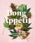 Bong Appétit : Mastering the Art of Cooking with Weed [a Cookbook]