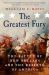 The Greatest Fury : The Battle of New Orleans and the Rebirth of America