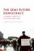 The Semi-Future Democracy : A Liberal Theory of the Long-Term View