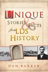 Unique Stories from LDS History