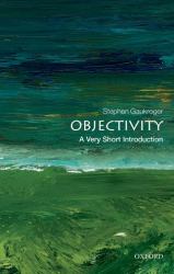 Objectivity : A Very Short Introduction