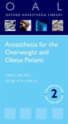 Anaesthesia for the Overweight and Obese Patient