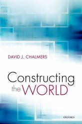 Constructing the World