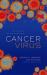 Cancer Virus : The Discovery of the Epstein-Barr Virus