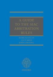 A Guide to the SIAC Arbitration Rules