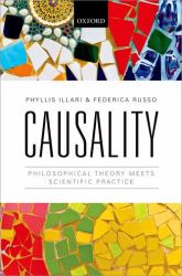 Causality : Philosophical Theory Meets Scientific Practice