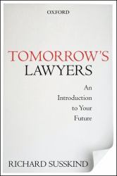 Tomorrow's Lawyers : An Introduction to Your Future