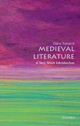 Medieval Literature : A Very Short Introduction