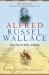 Alfred Russel Wallace : Letters from the Malay Archipelago