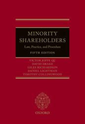 Minority Shareholders : Law, Practice, and Procedure