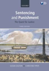 Sentencing and Punishment : The Quest for Justice