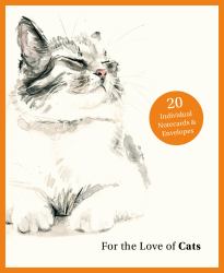 For the Love of Cats: 20 Individual Notecards and Envelopes