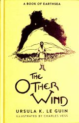 The Other Wind : The Sixth Book of Earthsea