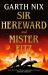 Sir Hereward and Mister Fitz : A Fantastical Short Story Collection from International Bestseller Garth Nix