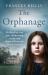 The Orphanage : The True Story of an Abused Convent Upbringing