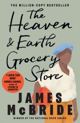 The Heaven and Earth Grocery Store : The Million-Copy Bestseller