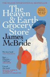 The Heaven and Earth Grocery Store : The Million-Copy Bestseller