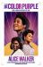 The Color Purple : The Modern Classic, Now a Major Motion Picture Produced by Oprah Winfrey and Steven Spielberg