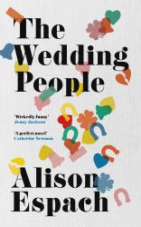 The Wedding People : A Novel