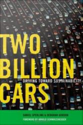 Two Billion Cars: Driving Toward Sustainability