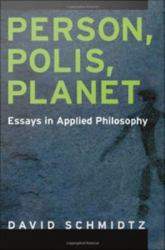 Person, Polis, Planet: Essays in Applied Philosophy