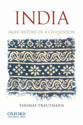 India : Brief History of a Civilization