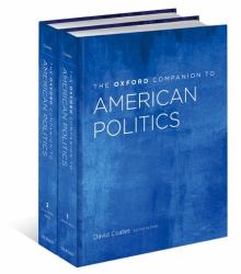 The Oxford Companion to American Politics : 2-Volume Set