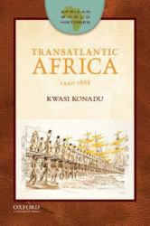 Transatlantic Africa : 1440-1888